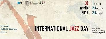 ’International Jazz Day in Abruzzo.