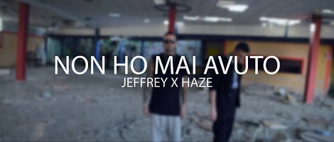Non ho mai avuto - Jeffrey X Haze