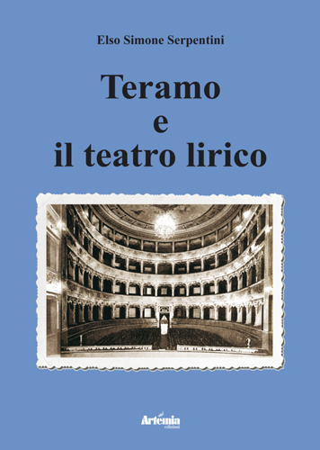 elso-simone-serpentini-teramo-e-il-teatro-lirico