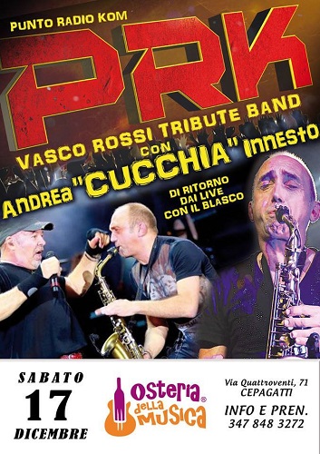 17 dicembre PRK Vasco Rossi Tribute band