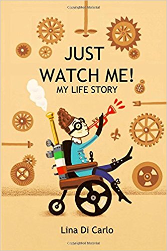 Just Watch Me! My Life Story