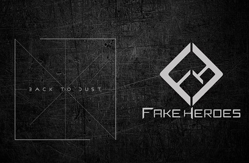 Fake Heroes live - Back to dust