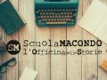Scuola Macondo - l'Officina delle Storie