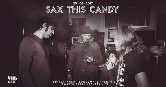 sax this candy 25 agosto