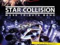 "Star Collision" Muse tribute band 1 settembre 2017
