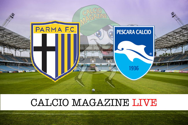 Parma-Pescara: probabili formazioni, cronaca e risultato in tempo reale