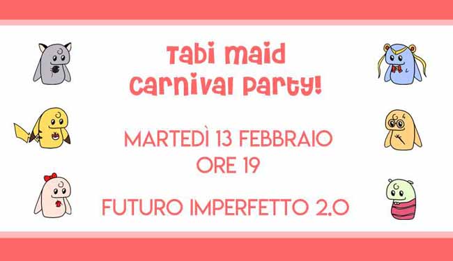 Tabi Maid Carnival Party il 13 febbraio a Futuro Imperfetto 2.0