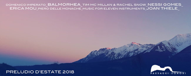 Paesaggi Sonori - Preludio d'estate 2018: gli eventi