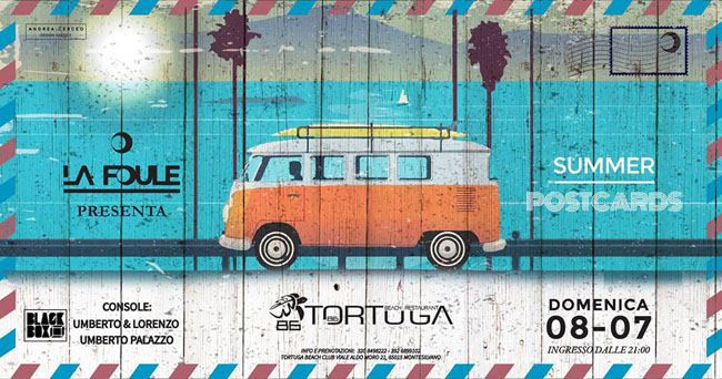 La Foule Summer Postcards Tortuga 8 luglio 2018