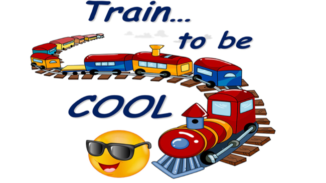 train to be cool