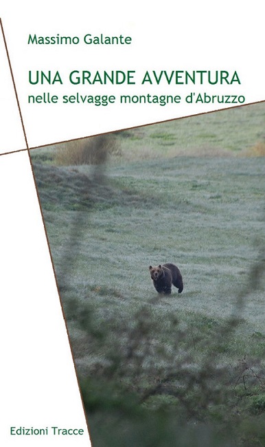 Una grande avventura nelle selvagge montagne d’Abruzzo