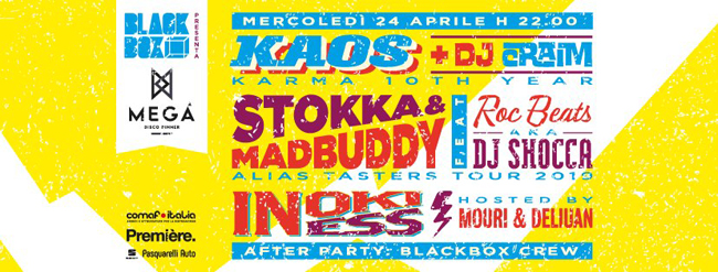 Kaos & Dj Clraim, Stokka & MadBuddy e Inoki Ness mega-disco-24-aprile-2019