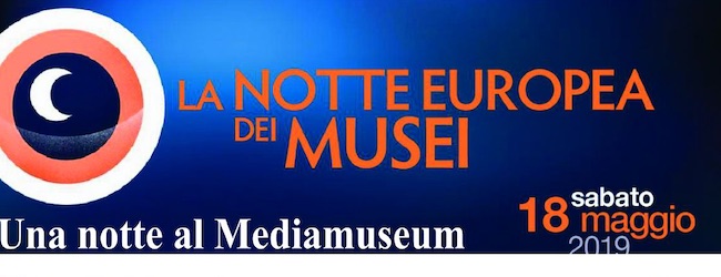 notte dei musei 2019 mediamuseum