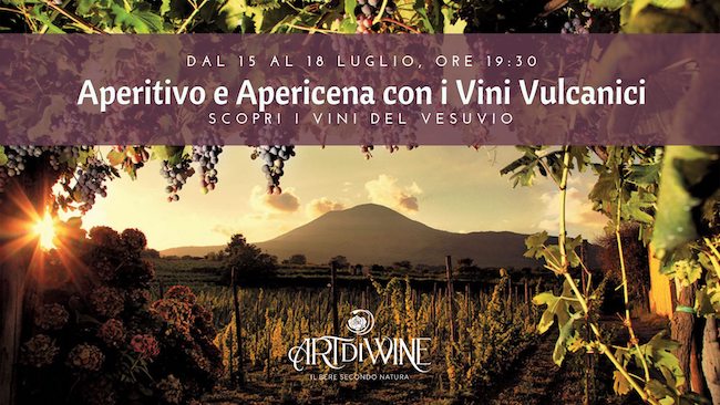 aperitivo apericena vini vulcanici 15-18 luglio 2019