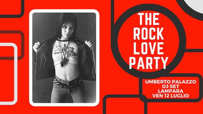 la lampara The Rock Love Party 12 luglio 2019