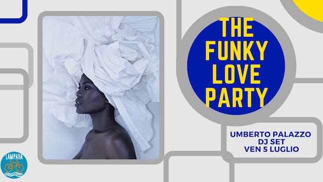 the funky love party 5 luglio 2019