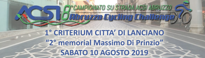 1° Criterium Città di Lanciano - “2° Memorial Massimo Di Prinzio”