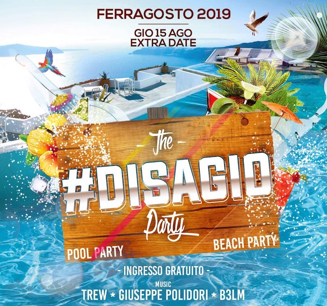 the disagio party 15 agosto 2019