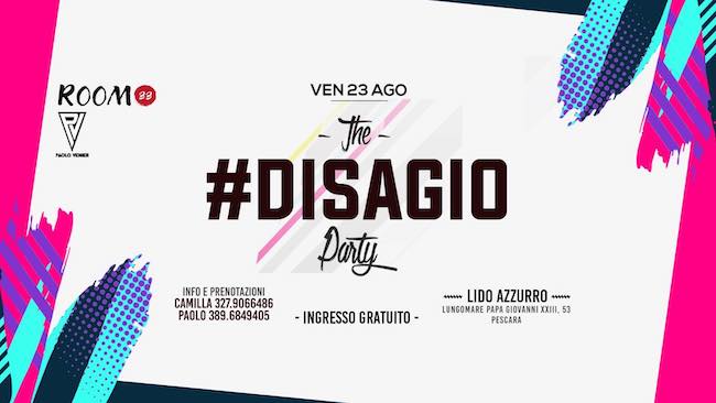 the disagio party 23 agosto 2019