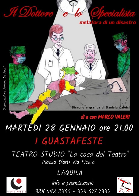 L'Aquila, presto in scena "Il Dottore e lo Specialista...Metafora di un disastro"