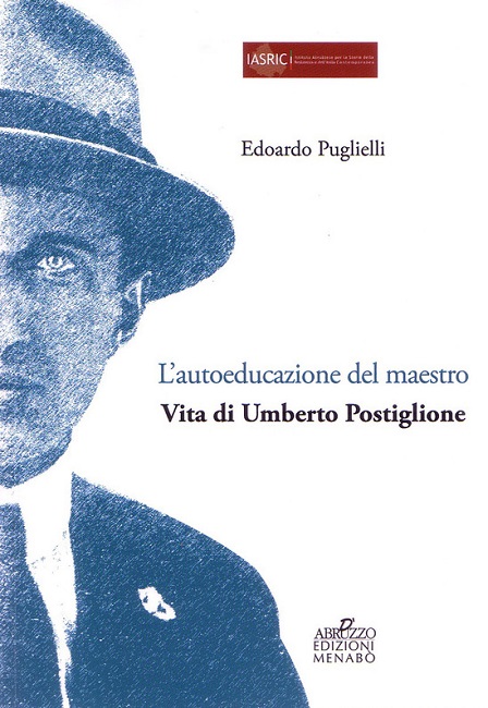 Presentazione di "L’autoeducazione del maestro. Vita di Umberto Postiglione” a Lanciano