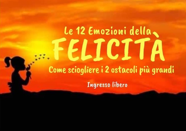 La Ricerca Della Felicita Masterclass Sulle 12 Emozioni