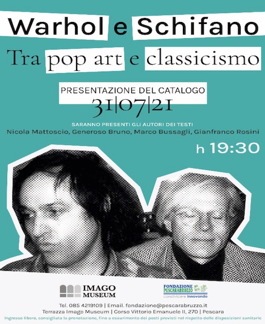 wahrol schifano mostra 31 luglio 2021