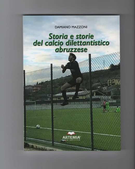 storia e storie del calcio dilettantistico abruzzese