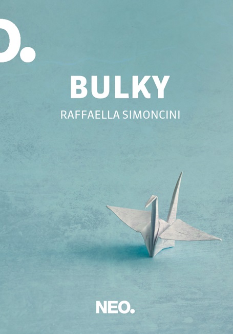 Copertina Bulky - Raffaella Simoncini - Neo Edizioni