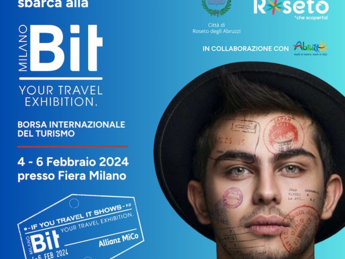Roseto degli Abruzzi partecipa alla Bit Milano 2024